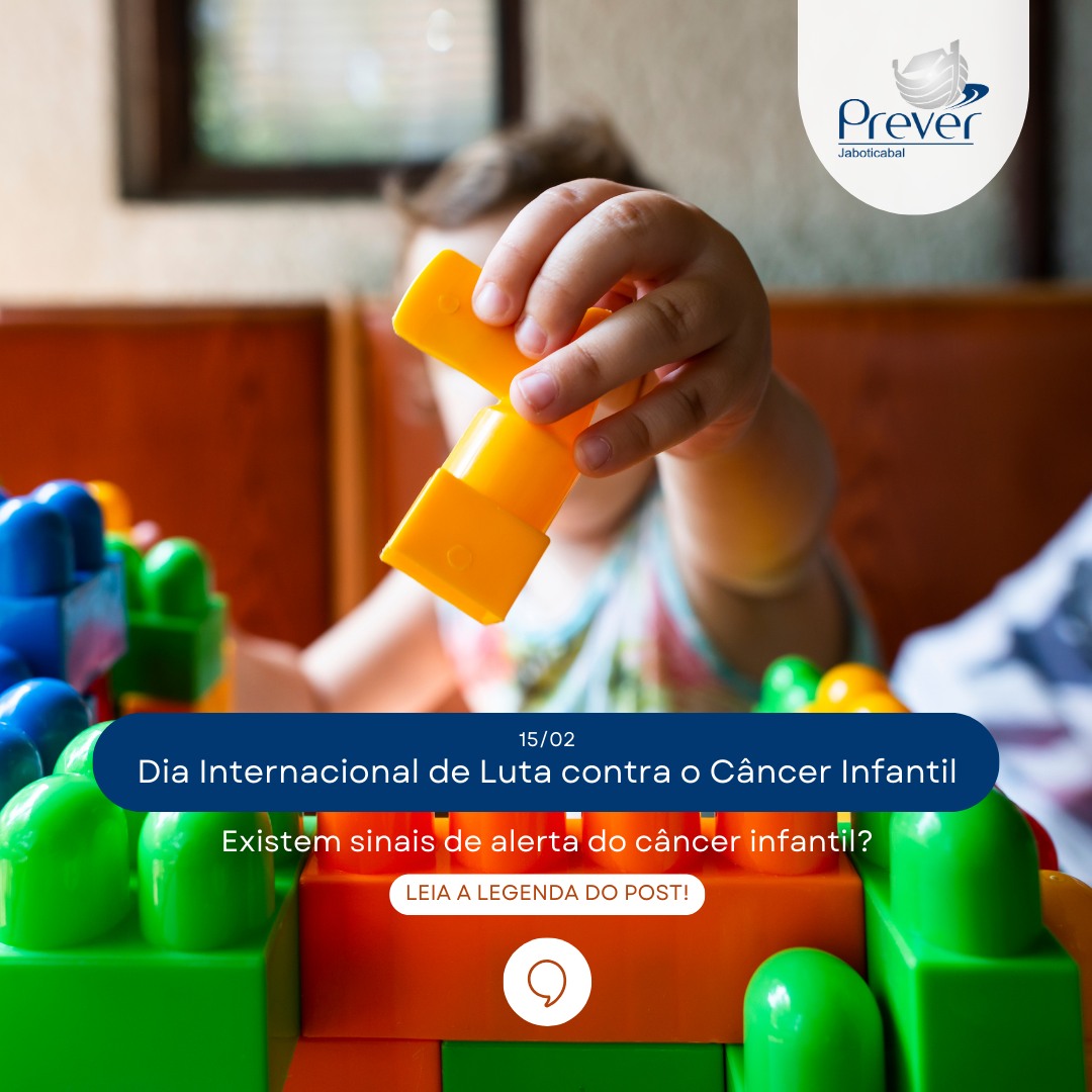 15 de fevereiro - Dia Internacional de Luta contra o Câncer Infantil.