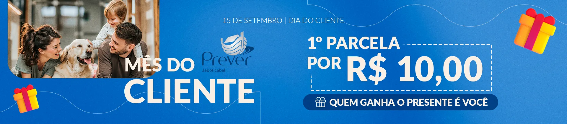 MÊS DO CLIENTE | CAMPANHA MÊS DE SETEMBRO