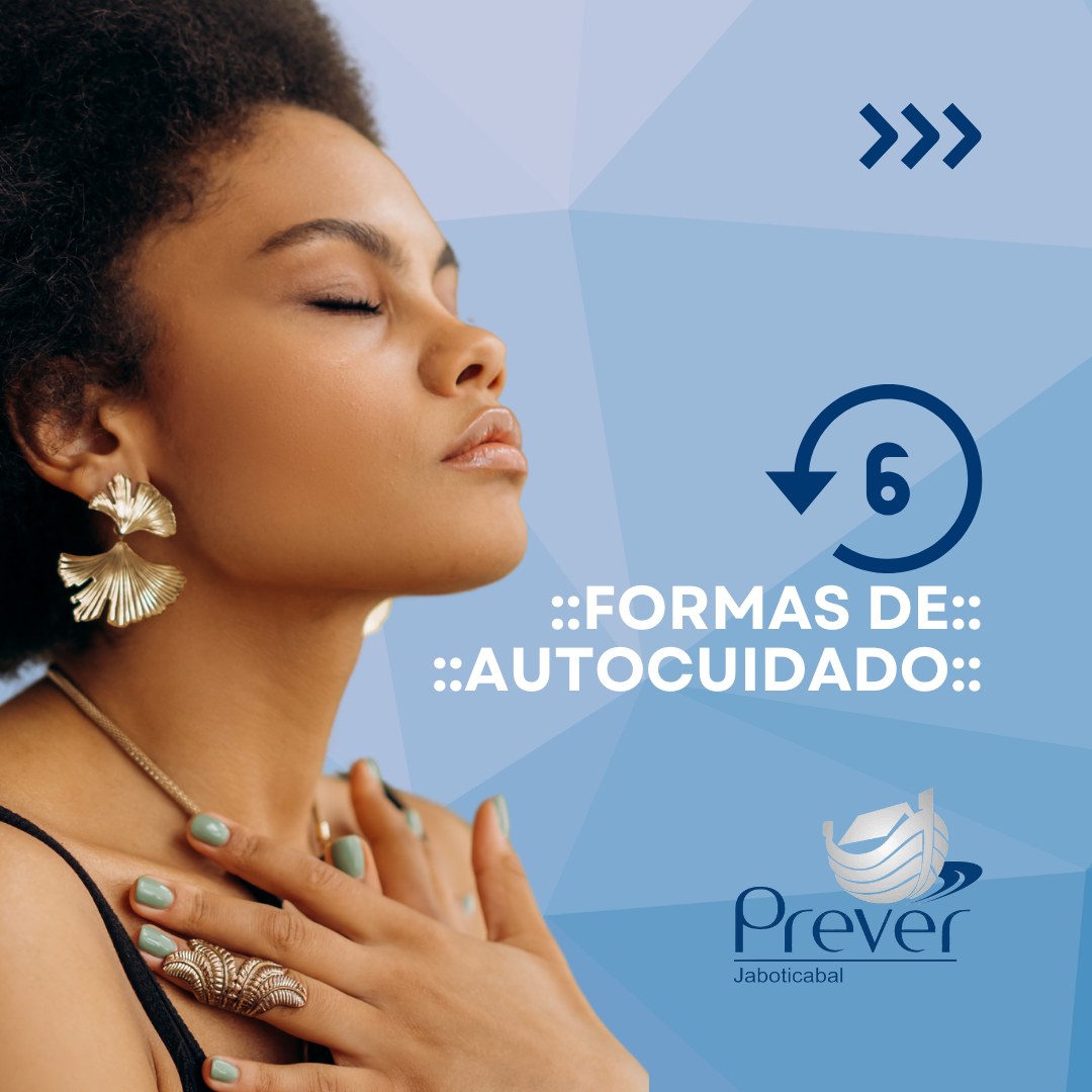 6 FORMAS DE AUTOCUIDADO!