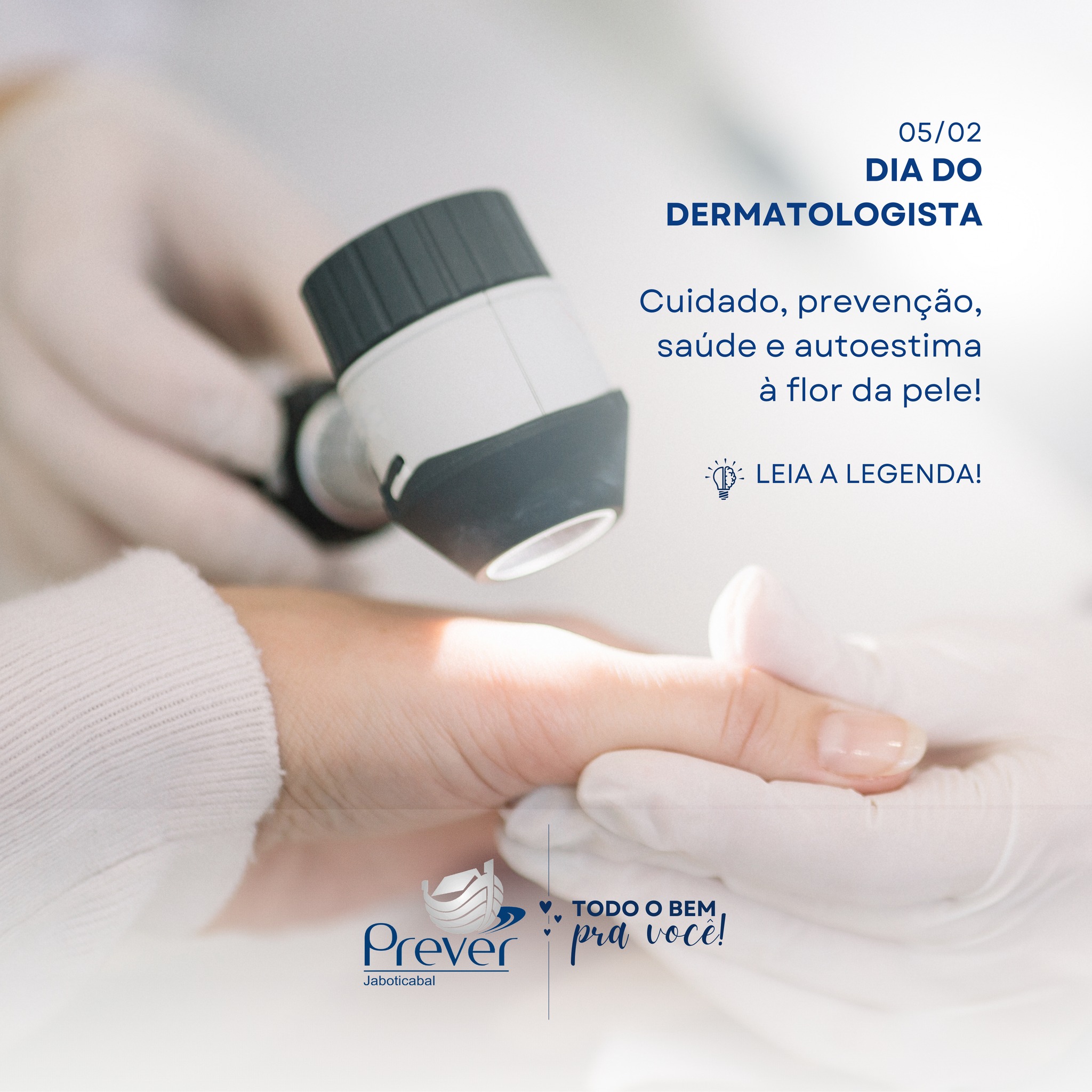 Dia do Dermatologista! 