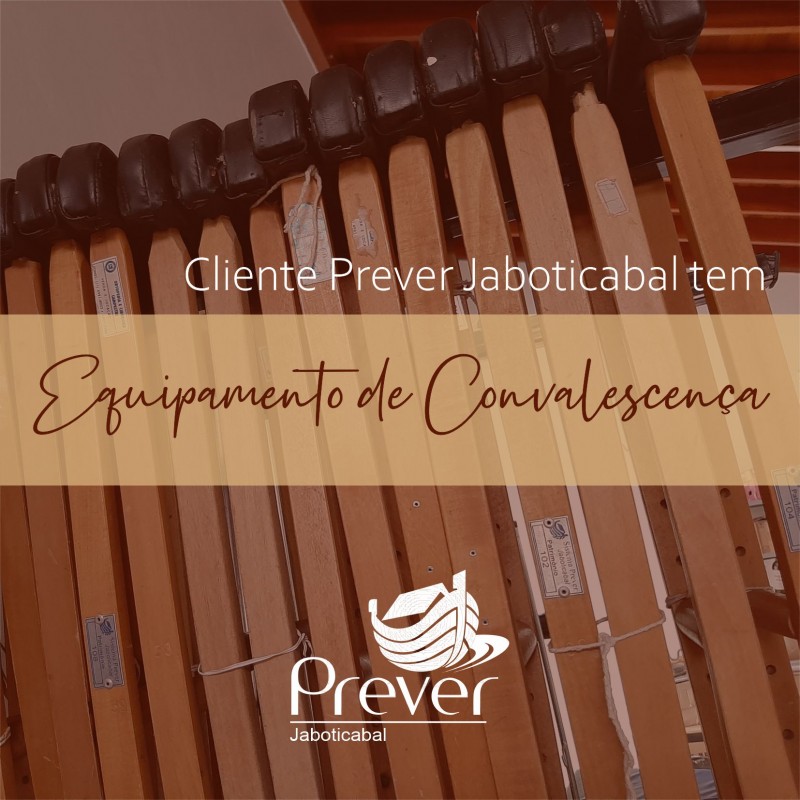 Cliente Prever tem acesso a Equipamentos de Convalescença